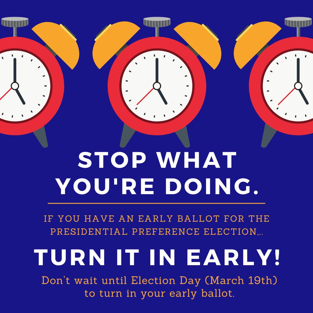 Early PPE Ballots need to be turned in EARLY!