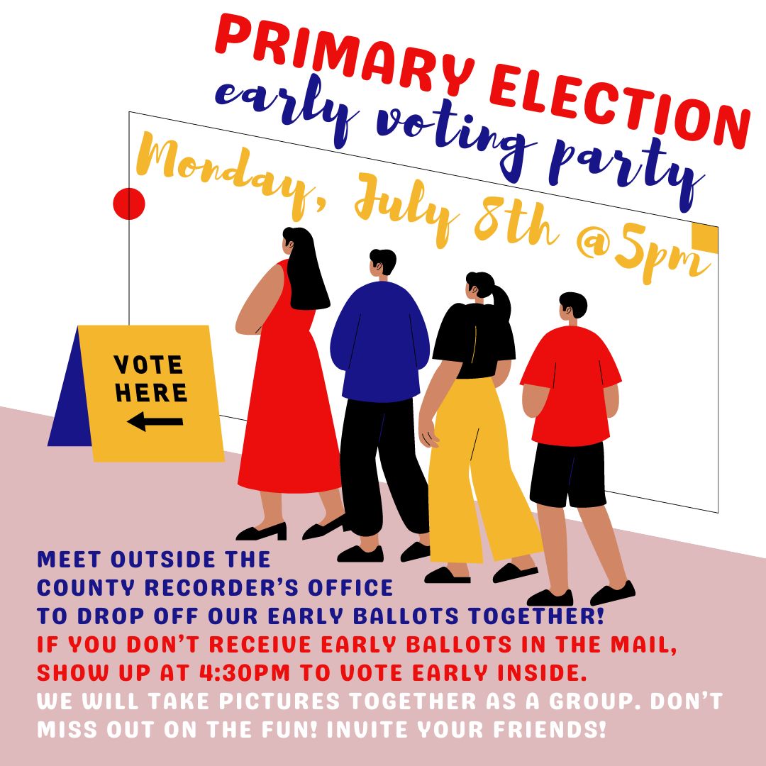 Primary Election Early Voting Party!